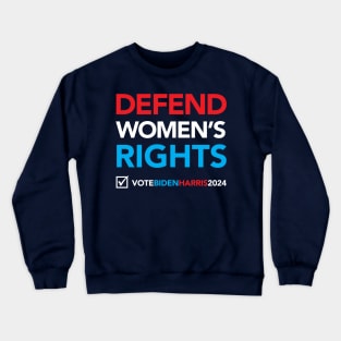 Defend Women's Rights Crewneck Sweatshirt